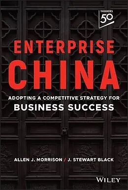 E-Book (pdf) Enterprise China von J. Stewart Black, Allen J. Morrison