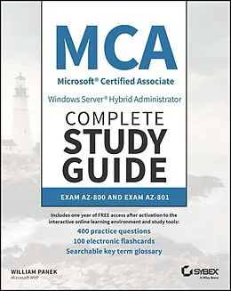 E-Book (pdf) MCA Windows Server Hybrid Administrator Complete Study Guide with 400 Practice Test Questions von William Panek