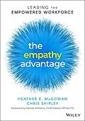 E-Book (epub) The Empathy Advantage von Heather E. McGowan, Chris Shipley