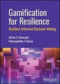 E-Book (epub) Gamification for Resilience von Adrian V. Gheorghe, Polinpapilinho F. Katina