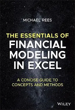 E-Book (pdf) The Essentials of Financial Modeling in Excel von Michael Rees