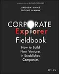 E-Book (pdf) Corporate Explorer Fieldbook von Andrew Binns, Eugene Ivanov
