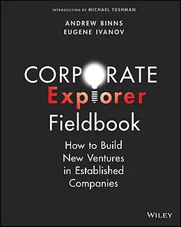 E-Book (pdf) Corporate Explorer Fieldbook von Andrew Binns, Eugene Ivanov