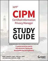 E-Book (pdf) IAPP CIPM Certified Information Privacy Manager Study Guide von Mike Chapple, Joe Shelley