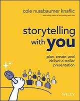 Couverture cartonnée Storytelling with You de Cole Nussbaumer Knaflic