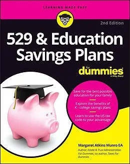 E-Book (epub) 529 &amp; Education Savings Plans For Dummies von Margaret A. Munro