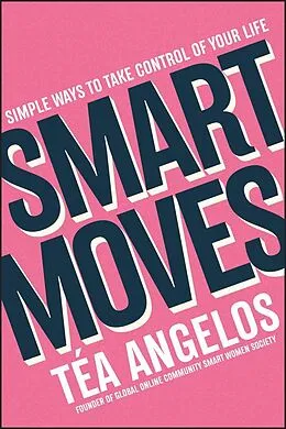 E-Book (epub) Smart Moves von Téa Angelos
