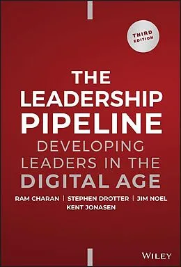 E-Book (pdf) The Leadership Pipeline von Ram Charan, Stephen Drotter, James L. Noel
