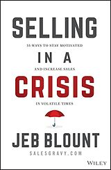 E-Book (epub) Selling in a Crisis von Jeb Blount