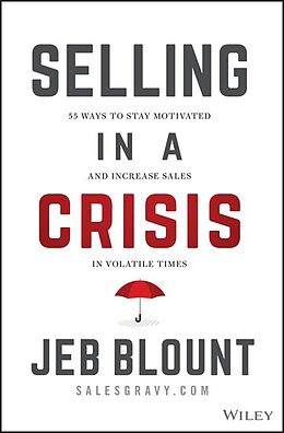 E-Book (epub) Selling in a Crisis von Jeb Blount