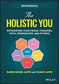 E-Book (pdf) The Holistic You Workbook von Rabbi Daniel Lapin, Susan Lapin