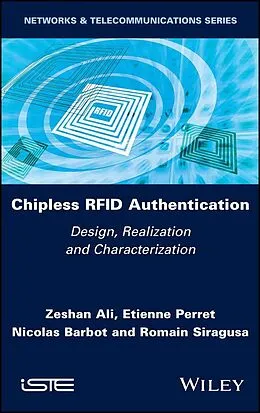 E-Book (pdf) Chipless RFID Authentication von Zeshan Ali, Etienne Perret, Nicolas Barbot