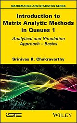 E-Book (pdf) Introduction to Matrix Analytic Methods in Queues 1 von Srinivas R. Chakravarthy
