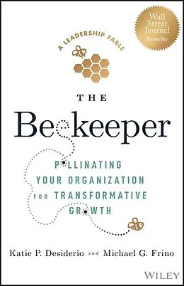 E-Book (pdf) The Beekeeper von Michael G. Frino, Katie P. Desiderio