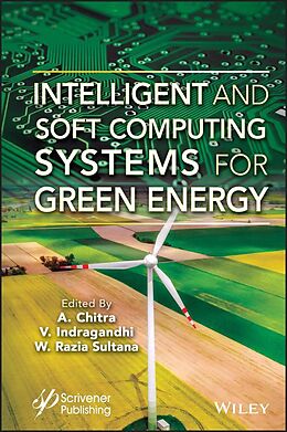 E-Book (pdf) Intelligent and Soft Computing Systems for Green Energy von 