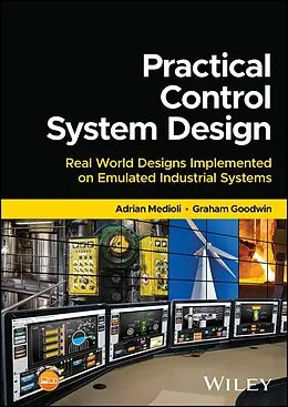 E-Book (epub) Practical Control System Design von Adrian Medioli, Graham Goodwin