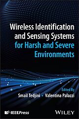 Livre Relié Wireless Identification and Sensing Systems for Harsh and Severe Environments de Smail (Lcis Lab) Palazzi, Valentina (Univ Tedjini