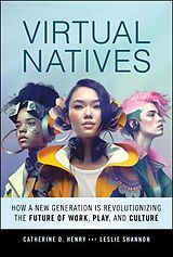 Livre Relié Virtual Natives de Catherine D. Henry, Leslie Shannon