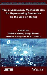 eBook (epub) Tools, Languages, Methodologies for Representing Semantics on the Web of Things de 