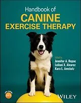 Kartonierter Einband Handbook of Canine Exercise Therapy von Jennifer A. (University of Florida in Gaine Repac