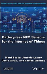 eBook (epub) Battery-less NFC Sensors for the Internet of Things de Mart&amp;iacute; Boada, Antonio Lazaro, David Girbau