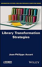 eBook (epub) Library Transformation Strategies de Jean-Philippe Accart