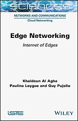 eBook (epub) Edge Networking de Khaldoun Al Agha, Pauline Loygue, Guy Pujolle