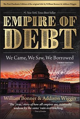 Livre Relié The Empire of Debt de Bonner William, Wiggin Addison