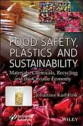 E-Book (epub) Food Safety, Plastics and Sustainability von Johannes Karl Fink