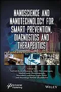 E-Book (pdf) Nanoscience and Nanotechnology for Smart Prevention, Diagnostics and Therapeutics von 
