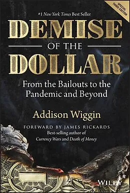 E-Book (pdf) Demise of the Dollar von Addison Wiggin