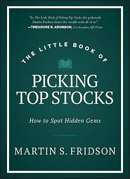 E-Book (epub) The Little Book of Picking Top Stocks von Martin S. Fridson