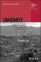 Couverture cartonnée Unhomely Life de Xiaobo Su