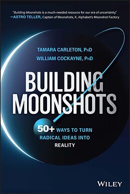 Livre Relié Building Moonshots de Carleton Tamara, William Cockayne