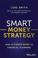 Couverture cartonnée Smart Money Strategy de Luke Smith