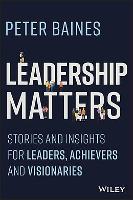 eBook (epub) Leadership Matters de Peter Baines