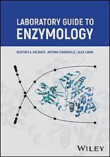 Couverture cartonnée Laboratory Guide to Enzymology de Geoffrey A. Holdgate, Antonia Turberville, Alice Lanne