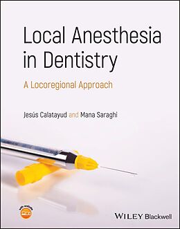 eBook (epub) Local Anesthesia in Dentistry de Jesús Calatayud, Mana Saraghi