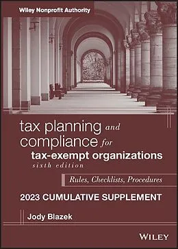 E-Book (pdf) Tax Planning and Compliance for Tax-Exempt Organizations, 2023 Cumulative Supplement von Jody Blazek