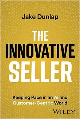 E-Book (epub) The Innovative Seller von Jake Dunlap
