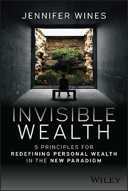 E-Book (epub) Invisible Wealth von Jennifer Wines