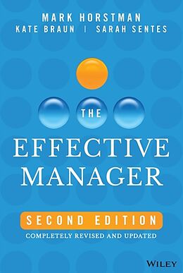 Livre Relié The Effective Manager de Horstman Mark, Kate Braun, Sarah Sentes