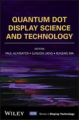 Livre Relié Quantum Dot Display Science and Technology de Paul Alivisatos, Eunjoo Jang, Ma Ruiqing