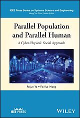 eBook (epub) Parallel Population and Parallel Human de Peijun Ye, Fei-Yue Wang