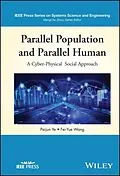 E-Book (epub) Parallel Population and Parallel Human von Peijun Ye, Fei-Yue Wang