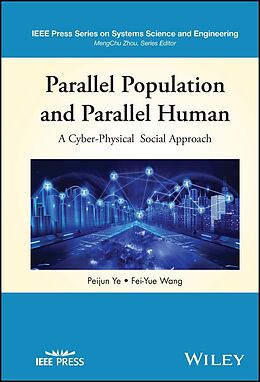 eBook (epub) Parallel Population and Parallel Human de Peijun Ye, Fei-Yue Wang