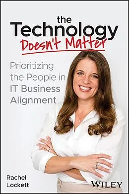 E-Book (pdf) The Technology Doesn't Matter von Rachel Lockett
