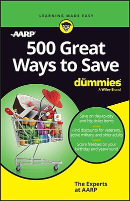 E-Book (pdf) 500 Great Ways to Save For Dummies von The Experts at AARP