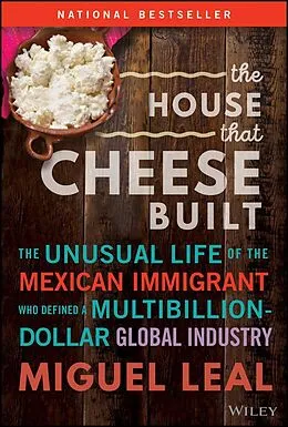 E-Book (pdf) The House that Cheese Built von Miguel A. Leal
