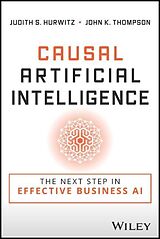 Couverture cartonnée Causal Artificial Intelligence de Judith S. Hurwitz, Thompson John K.